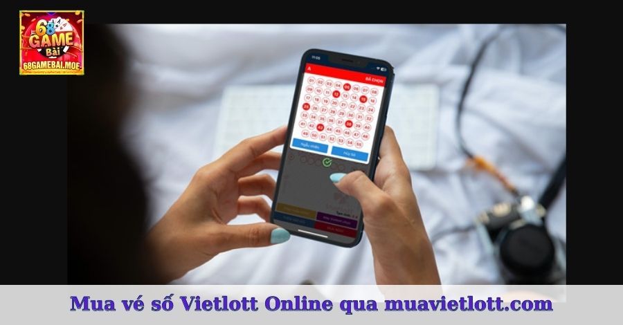 Mua vé số Vietlott Online qua muavietlott.com