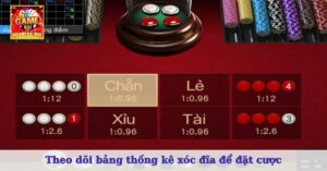 Theo dõi bảng thống kê xóc đĩa để đặt cược