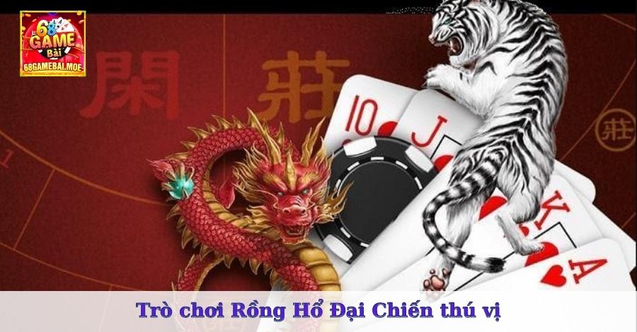 Rồng Hổ Đại Chiến