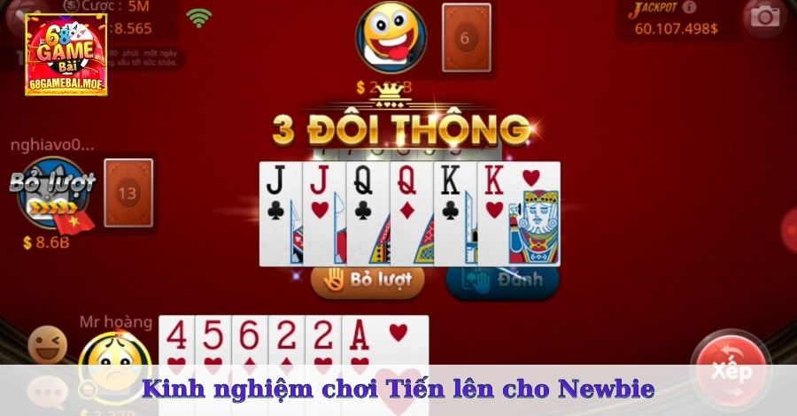 Kinh nghiệm chơi Tiến lên cho Newbie