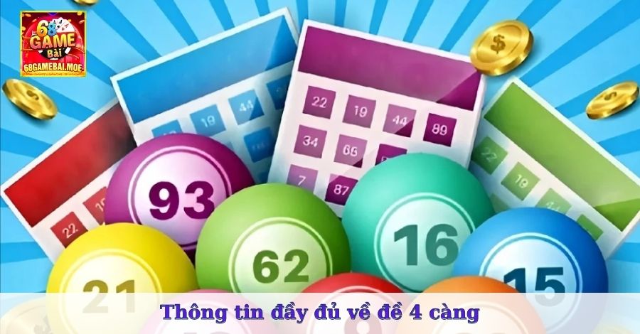 Thông tin đầy đủ về đề 4 càng